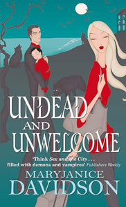 Undead And Unwelcome 