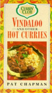 Curry Club Vindaloos and Other Hot Curries 