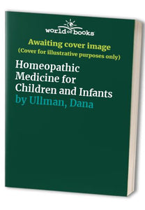 Homeopathic Medicine for Children and Infants 