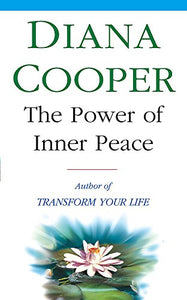 The Power Of Inner Peace 