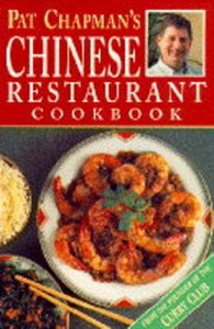 Pat Chapman's Chinese Restaurant Cookbook 