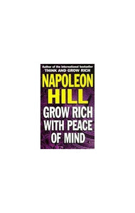 Grow Rich with Peace of Mind 