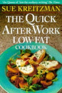 Quick After-work Low-fat Cookbook 