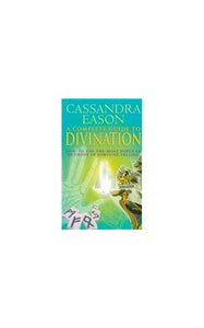 A Complete Guide to Divination 