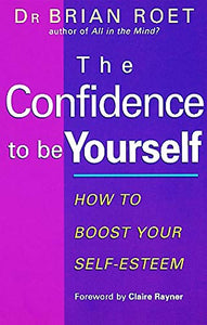 The Confidence To Be Yourself 