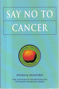 Say No To Cancer 