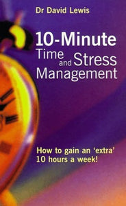 10 Minute Time and Stress Management 