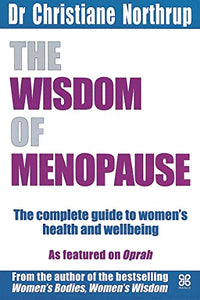 The Wisdom Of Menopause 