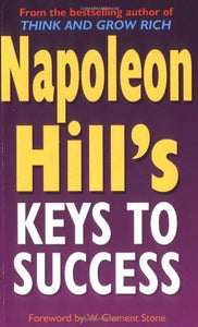 Napoleon Hill's Keys to Success 