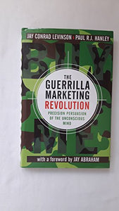 The Guerrilla Marketing Revolution 