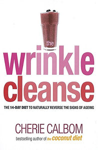 The Wrinkle Cleanse 