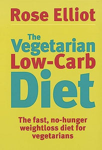 The Vegetarian Low-Carb Diet 