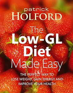 The Low-GL Diet Made Easy 