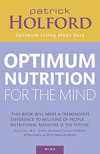 Optimum Nutrition For The Mind 