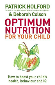 Optimum Nutrition For Your Child 