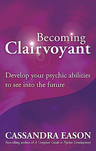 Becoming Clairvoyant 