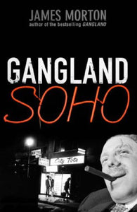 Gangland Soho 