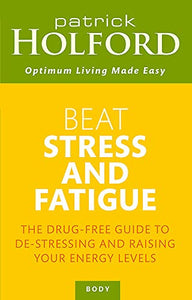 Beat Stress And Fatigue 