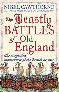 The Beastly Battles Of Old England 