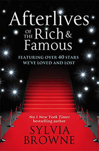 Afterlives Of The Rich And Famous 