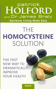 The Homocysteine Solution 