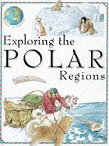 Exploring The Polar Regions 