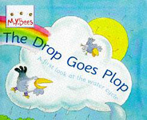 Little Bees: The Drop Goes Plop 