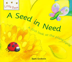 Little Bees: Mybees: A Seed In Need 