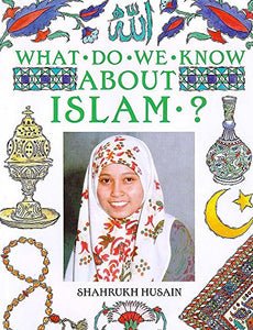 What Do We Know About Islam? 