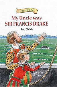 My Uncle Was Sir Francis Drake 