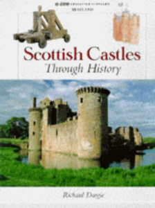 Scottish Castles Through History 