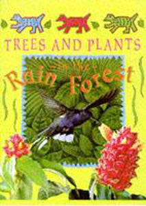 Trees and Plants of the Rainforest 