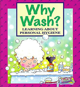 Why Wash? 