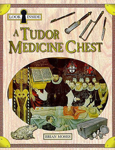 Look Inside a Tudor Medicine Chest 