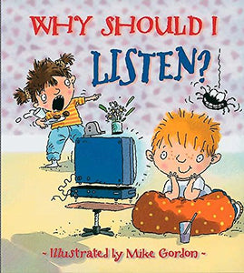 Why Should I Listen? 