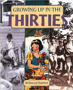 Growing Up in the Thirties 