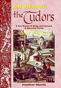 All About the Tudors 