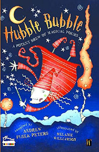 Hubble Bubble: A Potent Brew Of Magical Poems 