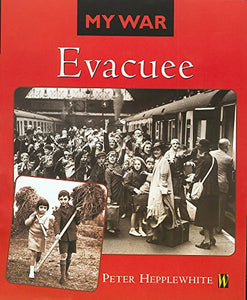 My War: Evacuee 