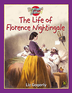 The Life of Florence Nightingale 