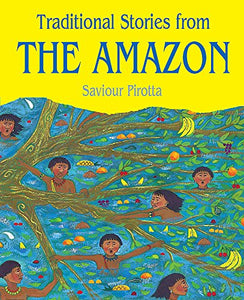 Stories From The Amazon 