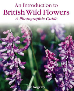 An Introduction to: British Wild Flowers 