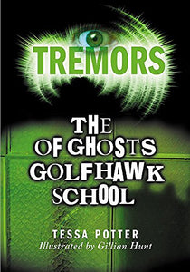 The Ghosts Of Golfhawk School 