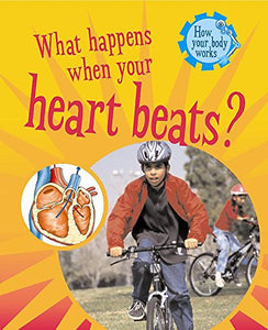 What Happens When Your Heart Beats? 