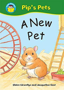 Start Reading: Pip's Pets: A New Pet 