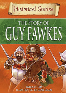 The Story of Guy Fawkes 