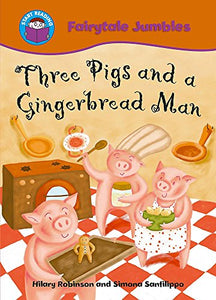 Three Pigs and the Gingerbread Man 