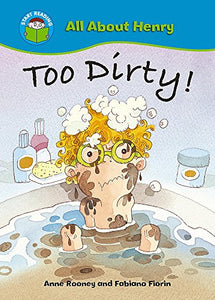 Start Reading: All About Henry: Too Dirty! 