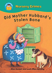 Old Mother Hubbard's Stolen Bone 