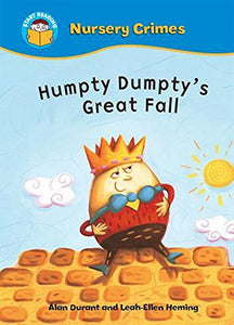 Start Reading: Nursery Crimes: Humpty Dumpty's Great Fall 